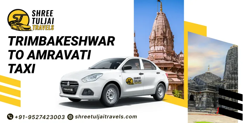 Trimbakeshwar to Amravati Taxi