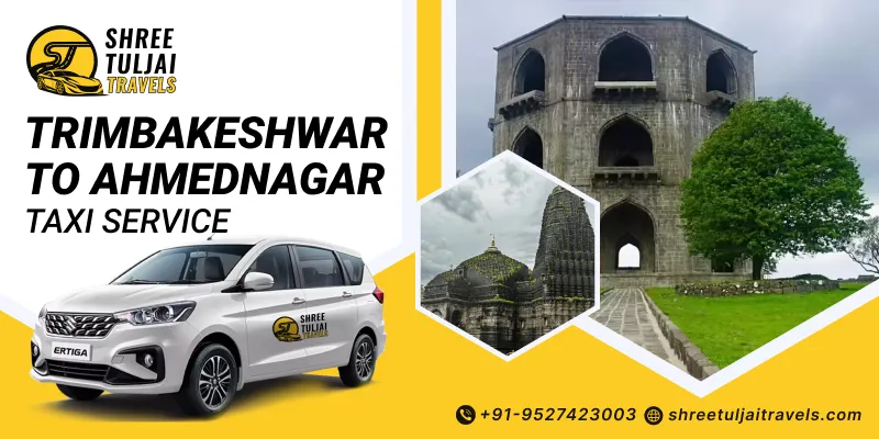 Trimbakeshwar to Ahmednagar Taxi