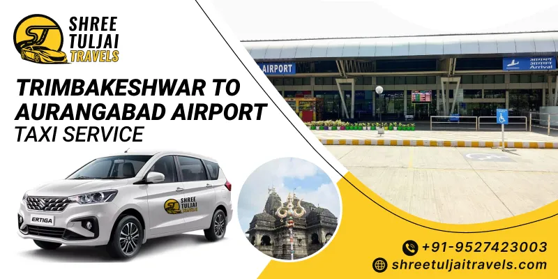 Trimbakeshwar to Aurangabad Airport Taxi