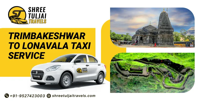 Trimbakeshwar to Lonavala Taxi