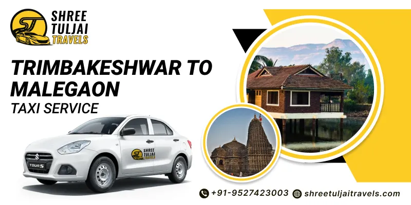 Trimbakeshwar to Malegaon Taxi