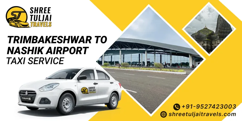 Trimbakeshwar to Nashik Airport Taxi