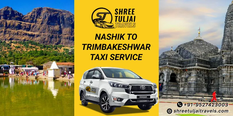 Nashik to Trimbakeshwar Taxi | Book Nashik to Trimbakeshwar Car on Rent - Shree Tuljai Travels